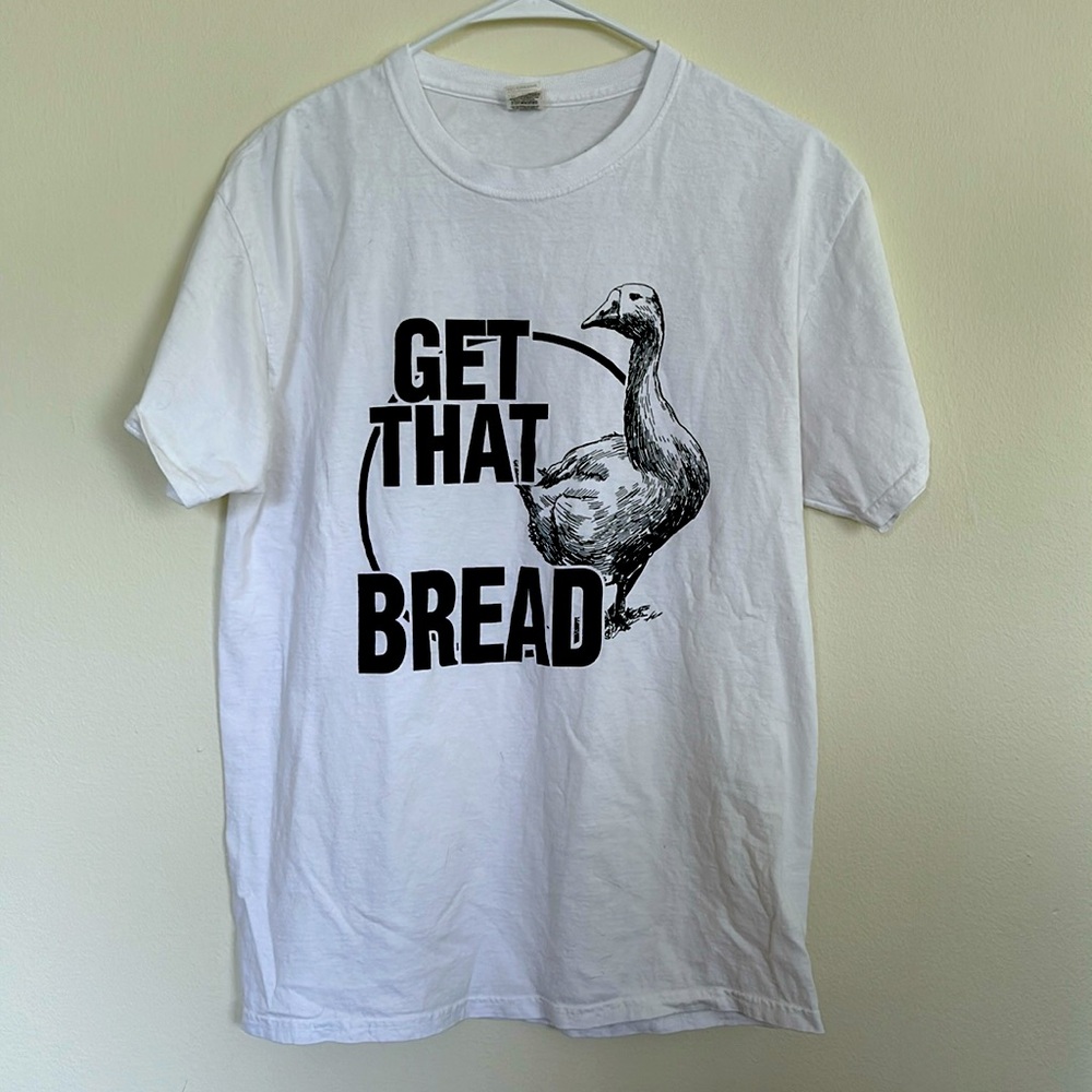 Casual ‘get that bread’ t shirt